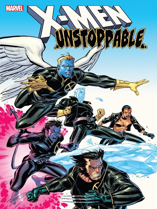 Title details for X-Men: Unstoppable by Chuck Austen - Available